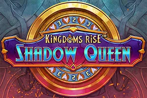 Kingdoms Rise: Shadow Queen™ - STARBET388